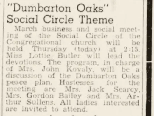 Hillsboro Argus notice: Dumbarton Oaks is the theme of the Congregational church Social Circle.
