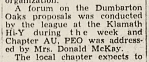 Herald and News notice: a forum on the Dumbarton Oaks proposals was conducted at the Klamath Hi-Y.